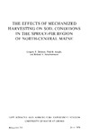 B751: The Effects of Mechanized Harvesting on Soil Conditions in the Spruce-Fir Region of North-Central Maine