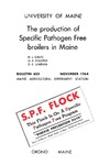 B633: The Production of Specific Pathogen Free Broilers in Maine by H. L. Chute, D. R. Stauffer, and D. C. O'Meara