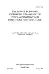 B819: The Spruce Budworm Outbreak in Maine in the 1970's–Assessment and Directions for the Future by Lloyd C. Irland, John B. Dimond, Judy L. Stone, Jonathan Falk, and Ellen Baum