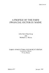 B817: A Profile of the Farm Financial Sector in Maine by John Scott Swanberg and Michele C. Marra