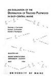 B640: An Evaluation of the Distribution of Trucked Pulpwood in East-Central Maine by Thomas J. Corcoran, Daniel I. Schroeder, and David B. Thompson