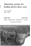 B639: Alternative Systems for Feeding Maine Dairy Cows by Homer Metzger and Dean F. Tuthill