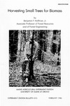 B813: Harvesting Small Trees for Biomass by Benjamin F. Hoffman Jr.