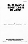 B812: Dairy Farmer Indebtedness in Maine by Wayne L. Thurston, George K. Criner, and Ralph A. Reeb