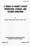 B798: A Census of Maine's Potato Production, Storage, and Packing Operation by Raymond J. Nowak, Edward F. Johnston, and Alan S. Kezis