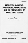 B795: Production, Marketing, Socieconomic Characteristics and the Perceived Needs of Maine's Small Farmers