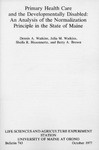 B743: Primary Health Care and the Developmentally Disabled: An Analysis of the Normalization Principle in the State of Maine