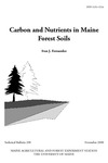 TB200: Carbon and Nutrients in Maine Forest Soils by Ivan J. Fernandez