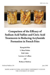 TB201: Comparison of the Efficacy of Sodium Acid Sulfate and Citric Acid Treatments in Reducing Acrylamide Formation in French Fries by Byungchul Kim, L. Brian Perkins, Beth Calder, and Lawrence A. LeBlanc