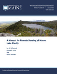 TB207: A Manual for Remote Sensing of Maine Lake Clarity by Ian M. McCullough, Cynthia S. Loftin, and Steven A. Sader