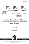 TB184: Least-Cost Options for the Collection, Treatment, and Disposal of Biomedical Waste in Maine. by Andrew C. Files, Thomas G. Allen, and George K. Criner