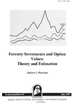 TB161: Forestry Investments and Option Values: Theory and Estimation by Andrew J. Plantinga