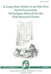 TB153: A Long-Term Study of an Oak Pine Forest Ecosystem: Techniques Manual for the Holt Research Forest