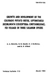 TB115: Growth and Development of the Colorado Potato Beetle, Leptinotarsa decemlineata (Coleoptera: Chrysomelidae), Fed Foliage of Three Solanum Species by A. A. Melville, R. H. Storch, R. J. Bushway, and A. R. Alford