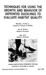TB117: Techniques for Using the Growth and Behavior of Imprinted Ducklings to Evaluate Habitat Quality by Malcolm L. Hunter Jr., Jack W. Witham, and Jody Jones
