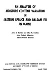 TB104: An Analysis of Moisture Content Variation in Eastern Spruce and Balsam Fir in Maine by James E. Shottafer and Allen M. Brackley