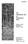 TB65: The Commercial Use of Puckerbrush Pulp by Andrew J. Chase, Fay Hyland, and Harold E. Young