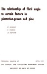 TB47: The Relationship of Fibril Angle to Certain Factors in Plantation-grown Red Pine by R. S. Shumway, Norman P. Kutscha, and J. E. Shottafer