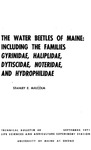 TB48: The Water Beetles of Maine: Including the Families Gyrididae, Haliplidae, Dytiscidae, Noteridae, and Hydrophilidae by Stanley E. Malcolm