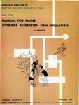 TB37: Economic Analysis of Camping-oriented Recreation Firms: Part 2--Manual for Maine Outdoor Recreation Firm Simulation by Josef Grueter