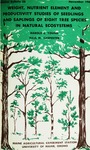 TB28: Weight, Nutrient Element and Productivity Studies of Seedlings and Saplings of Eight Tree Species in Natural Ecosystems by Harold E. Young and Paul M. Carpenter