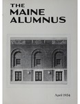 Maine Alumnus, Volume 15, Number 7, April 1934 by General Alumni Association, University of Maine