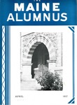 Maine Alumnus, Volume 18, Number 7, April 1937 by General Alumni Association, University of Maine