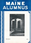 Maine Alumnus, Volume 20, Number 6, March 1939 by General Alumni Association, University of Maine