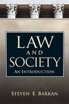 Law and Society: An Introduction by Steven E. Barkan