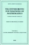 Transtheoretic Foundations of Mathematics (General Summary of Results). Series II:  Irrational Numbers. Volume II:  Cantor, Dedekind and Weil Conjectures
