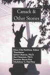 Canuck and Other Stories by Rhea Côté Robbins Editor