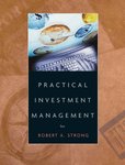 Practical Investment Management by Robert A. Strong