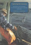 Capturing the Commons: Devising Institutions to Manage the Maine Lobster Industry by James Acheson