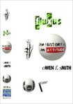 Fluxus : the History of an Attitude by Owen F. Smith