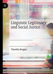 Linguistic Legitimacy and Social Justice by Timothy Reagan