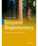 Ecosystem biogeochemistry: element cycling in the forest landscape