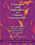 Production and Applications of Cellulose Nanomaterials by Michael T. Postek, Robert J. Moon, Alan W. Rudie, and Michael A. Bilodeau