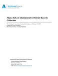 Maine School Administrative District Records Collection, 1959-1994