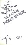 Maine Forester: 1955 by University of Maine. School of Forestry Resources.