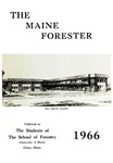 Maine Forester: 1966 by University of Maine. School of Forestry Resources.