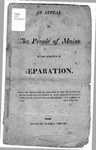 An Appeal to The People of Maine on the Question of Separation by Unidentified