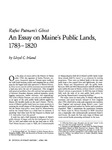 Rufus Putnam's Ghost: An Essay on Maine's Public Lands, 1783-1820