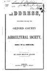 Address Delivered before the Oxford County Agricultural Society