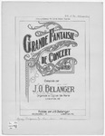 Grande Fantaisie de Concert by J. O Belanger