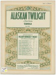 Alaskan Twilight : A Tone Poem by Jean Sarola