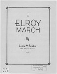 Elroy March by Leila M Blake