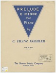 Prelude in E Minor by C. Franz Koehler