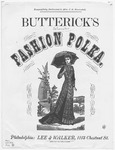 Butterick's Fashion Polka by Harry C Schomacker