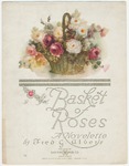 Basket of Roses