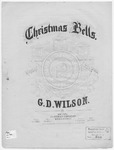 Christmas Bells by G. D Wilson